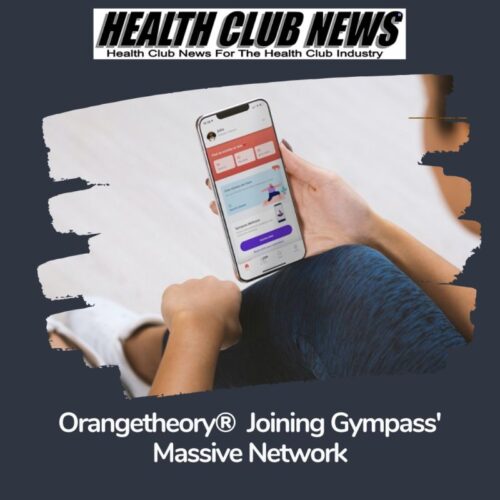 Orangetheory® Fitness Joins Gympass’ Massive Network