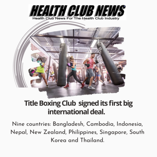 Title Boxing Club  signed its first big international deal.