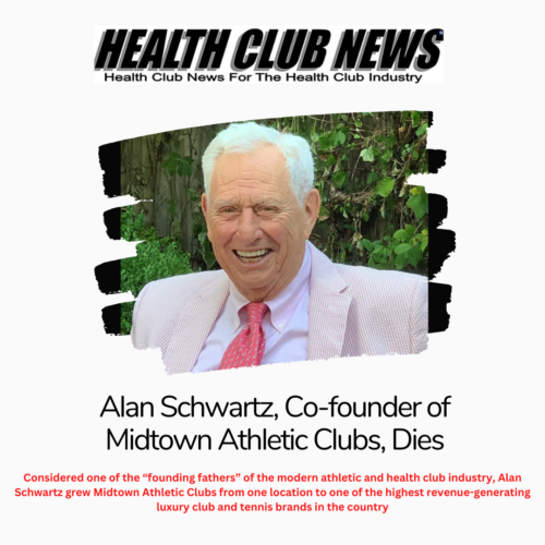 Alan Schwartz, Co-founder of Midtown Athletic Clubs, Dies