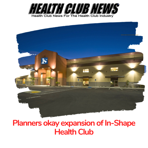 Planners okay expansion of In-Shape Health Club