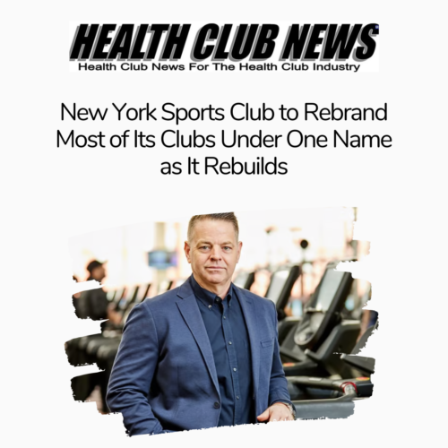 New York Sports Club to Rebrand Most of Its Clubs Under One Name as It Rebuilds