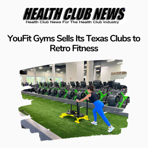 YouFit Gyms Sells Its Texas Clubs to Retro Fitness