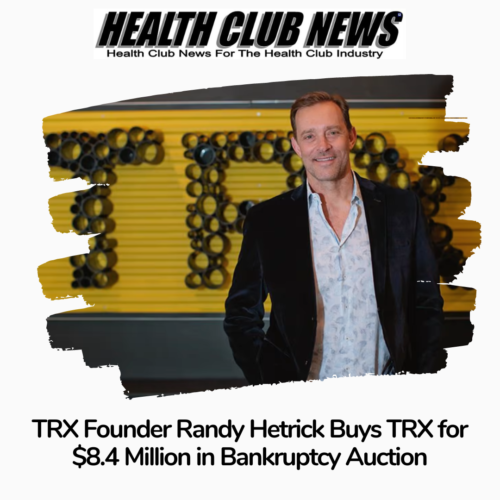 TRX Founder Randy Hetrick Buys TRX for $8.4 Million in Bankruptcy Auction