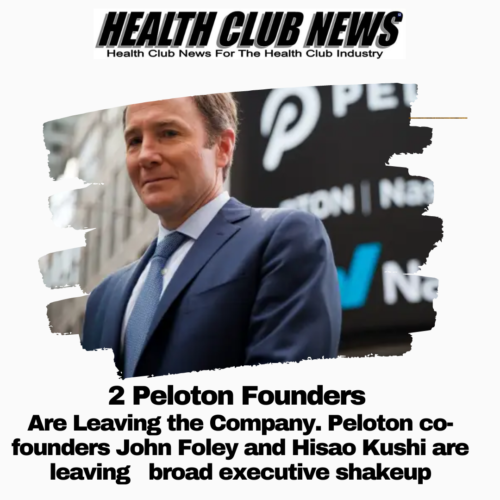 Peloton co-founders John Foley and Hisao Kushi are leaving the company in a broad executive shakeup