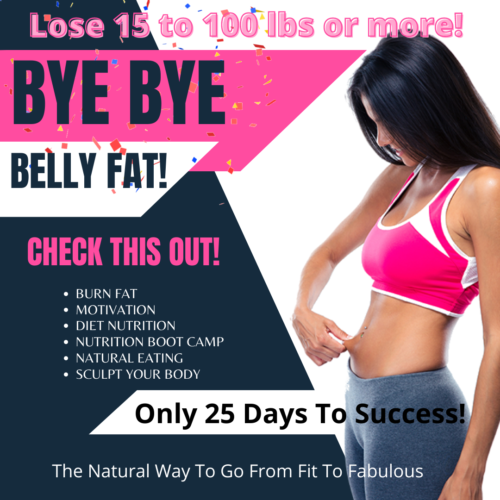 Bye-Bye Belly Fat!