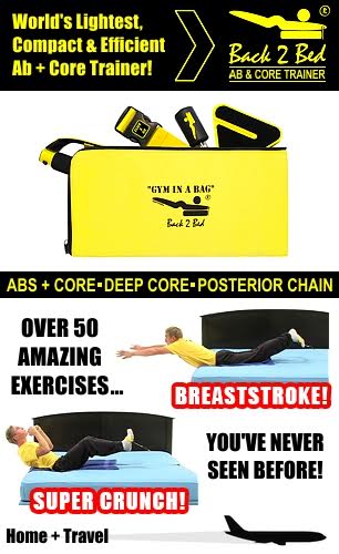 Back 2 Bed…Ab and Core Trainer!
