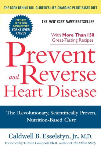 Dr. Esselstyn’s Prevent & Reverse Heart Disease Program